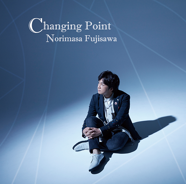 藤澤ノリマサ オリジナルアルバム「Changing Point」【初回限定盤】ジャケット
